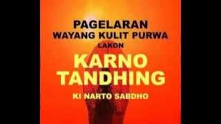 KI NARTO SABDHO  -  'KARNO TANDHING'