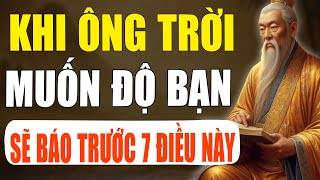 Cổ Nhân Tiết Lộ: Khi Ông Trời Muốn Độ Bạn Sẽ Báo Trước 7 Dấu Hiệu Này | Tinh Hoa Cổ Xưa