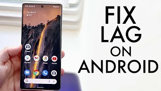 How To FIX Lag On ANY Android!