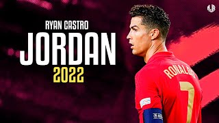 Cristiano Ronaldo ● JORDAN 🏀 | Ryan Castro ᴴᴰ