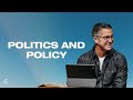 One Way: Politics and Policies