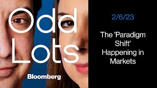 Steve Eisman on the 'Paradigm Shift' Happening in Markets Right Now | Odd Lots