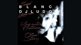 Other Story (Gerard Blanc - Une Autre Histoire - electro remix)