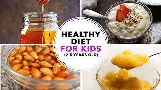 How to Plan a Diet for 2-5 years old Kids | Fit Tak