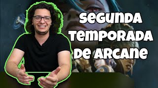 O que achei da segunda temporada de Arcane