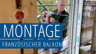 Montage eines frz. Balkons – Absturzsicherung richtig anbringen  [2021] | metallbau-onlineshop.de