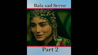 Bala Hatun heart broken scene | Bala sad status 💔| @punjabishayri3  #viralUA#shorts