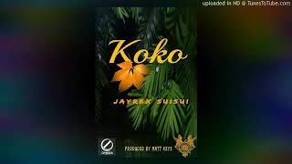 Jayrex Suisui - Koko (2021 PNG Music) Produced By Matt Keys