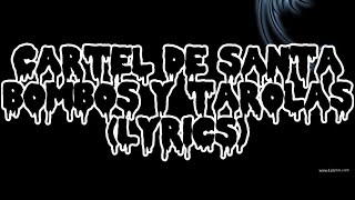 Cartel De Santa - Bombos y Tarolas (lyrics) #carteldesanta #lyrics