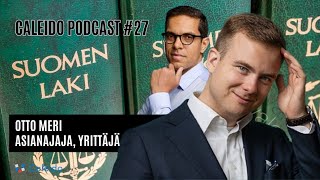 Caleido Podcast #27 – Otto Meri, asianajaja, yrittäjä, kunnallispoliitikko