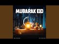 Mubarak Eid