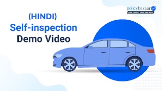 Self Inspection Demo in Hindi: Simplify Your Car Insurance Renewal with Policybazaar