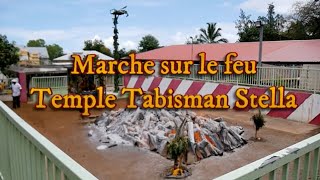 Marche sur le feu - Temple Tabisman Stella le 02/01/2025