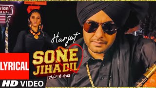 Harjot: Sone Jiha Dil (Full Lyrical Song) Randy J | Kabal Saroopwali | Latest Punjabi Songs 2020