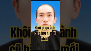 Top video AI khôi Phục ảnh vũ bằng ai mới nhất