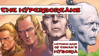 Conan Lore: Beyond the North Wind: Hyperborea in the Hyborian Age of Conan the Barbarian