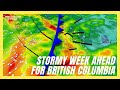 Multiple Storms Heading For B.C. This Week, Risk Of Heavy Rain And Strong Wind | #forecast