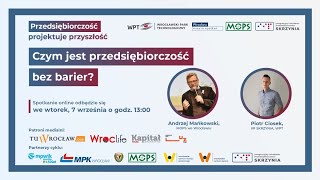 Czym jest przedsiębiorczość bez barier? | Przedsiębiorczość projektuje przyszłość