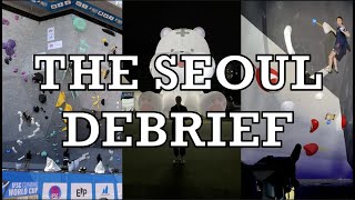 The Seoul Debrief