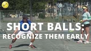 Tennis Tip: How To Recognize Short Balls Early