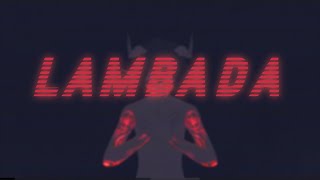 【ＭＭＤ】 ＬＡＭＢＡＤＡ