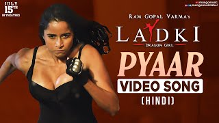 Ladki Hindi Movie Songs | Pyaar Full Video Song | RGV | Pooja Bhalekar | Ravi Shankar | Mango Music