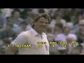 ian botham at his best 8 wickets v west indies 1984 lord s