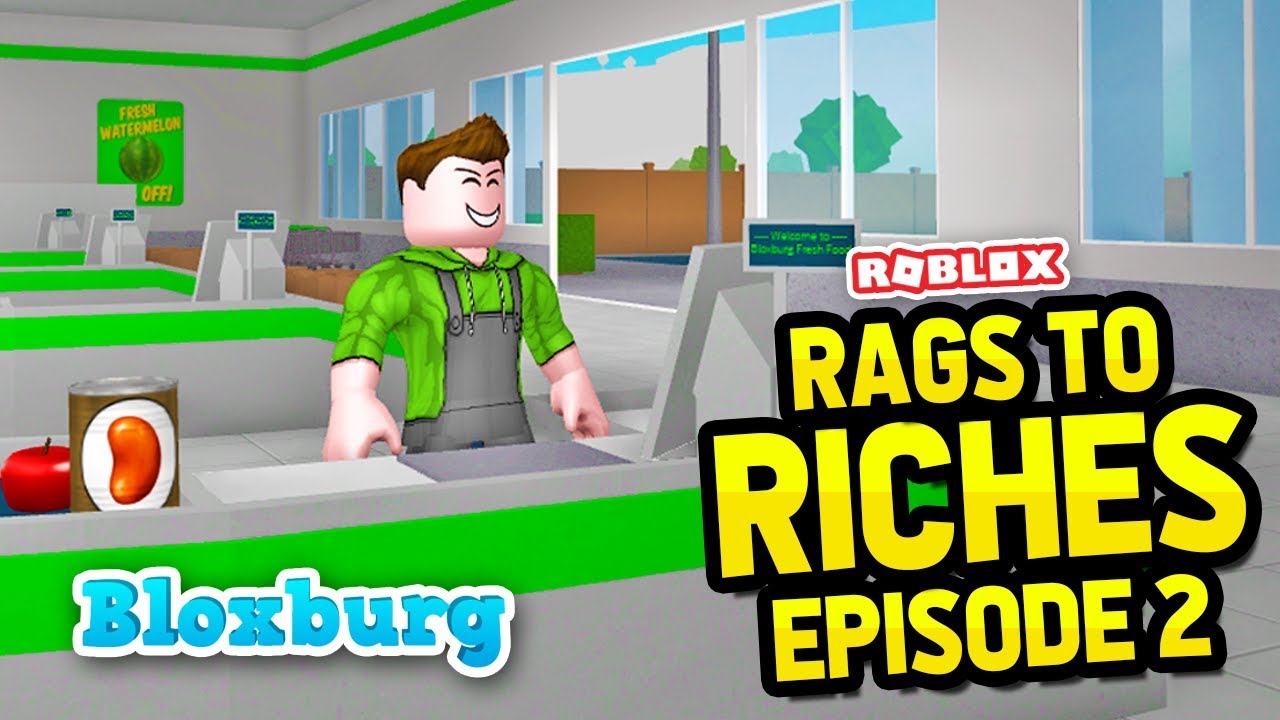 GETTING A JOB - Bloxburg Rags To Riches #2 - YouTube