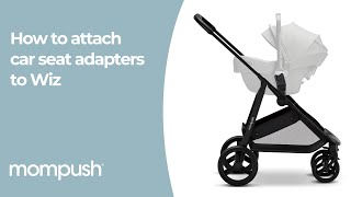 Mompush | Wiz | How to attach car seat adapters to your Wiz