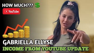 Gabriella Ellyse Income from Youtube Update 2025