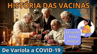 UMA BREVE HISTÓRIA DAS VACINAS