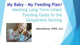 Dr Browns Medical Webinar - My Baby My Feeding Plan - Elisa Doherty July 2019