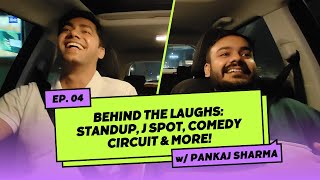 Ep 04 | The Aar Ya Paar Podcast | Pankaj Sharma | Founder J-Spot \u0026 Stand up Comedian