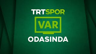 TRTSPOR VAR Odası'nda! | VAR nasıl işliyor?