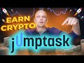 JUMPTASK EARN CRYPTO BY COMPLETING MICRO TASKS!?!