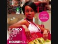 DJ Cndo Finest Lady of House, Vol 2 Afrosoul Induku Enhle
