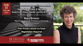How Japan Got It Wrong: Government Policy, Gender, and the Birth Rate - Mary Brinton