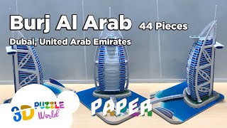 ASMR 4K | BURJ AL ARAB (44 Pieces)| Dubai, United Arab Emirates | Paper | Architecture 3D Puzzle DIY