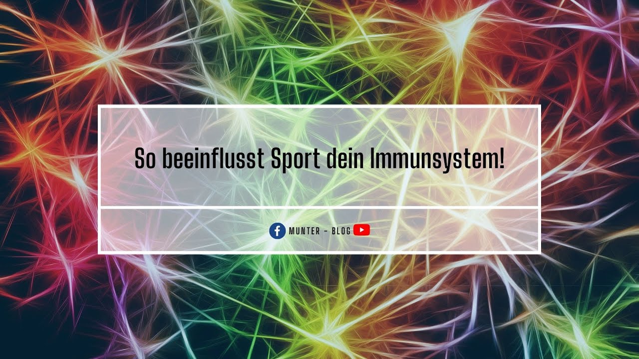 So Beeinflusst Sport Dein Immunsystem! - YouTube