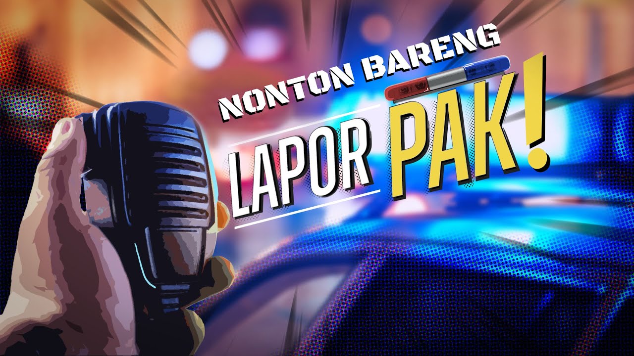 NONTON BARENG LAPOR PAK! | Trans7 Official - YouTube