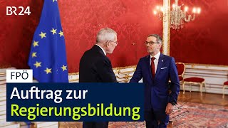 FPÖ: Auftrag zur Regierungsbildung | BR24