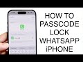 How To Passcode Lock WhatsApp On ANY iPhone!