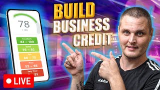 How To Build Business Credit LIVE