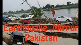 Earthquake ,Mirpur Pakistan