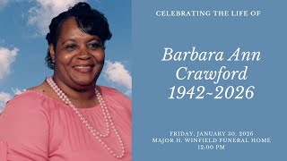 Celebrating The Life of Barbara Ann Crawford