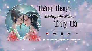 [Vietsud+pinjin] | Thám Thanh Thủy Hà - Hoàng Thi Phù