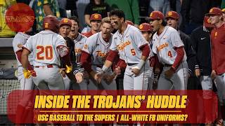 Inside the Trojans' Huddle: USC baseball to the Super Regionals, all-white football uniforms?