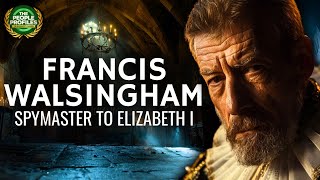 Francis Walsingham - Spymaster of Elizabeth I Documentary