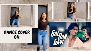 Gal Ban Gayi|Dance Cover|Urvashi Rautela|Vidyut Jamwal|Neha kakkar|Moni Keot #galbangayi #nehakakkar