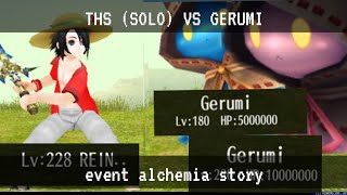 #トーラムオンラインTHS(SOLO) VS GERUMI LV180,220 event alchemia toram online